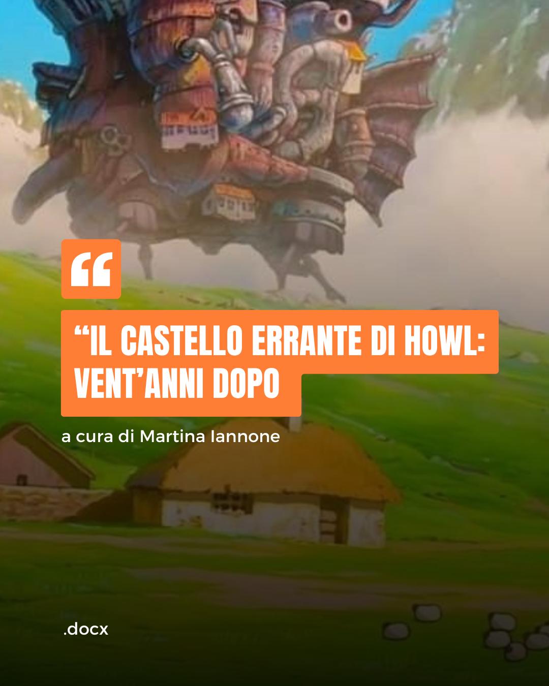 Il Castello Errante di Howl: vent’anni dopo 