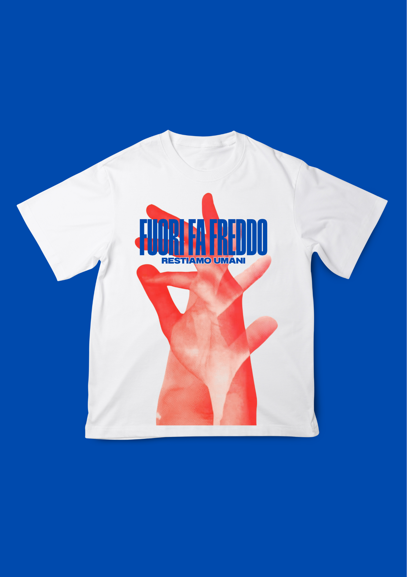 T-shirt - Fuori fa freddo, restiamo umani