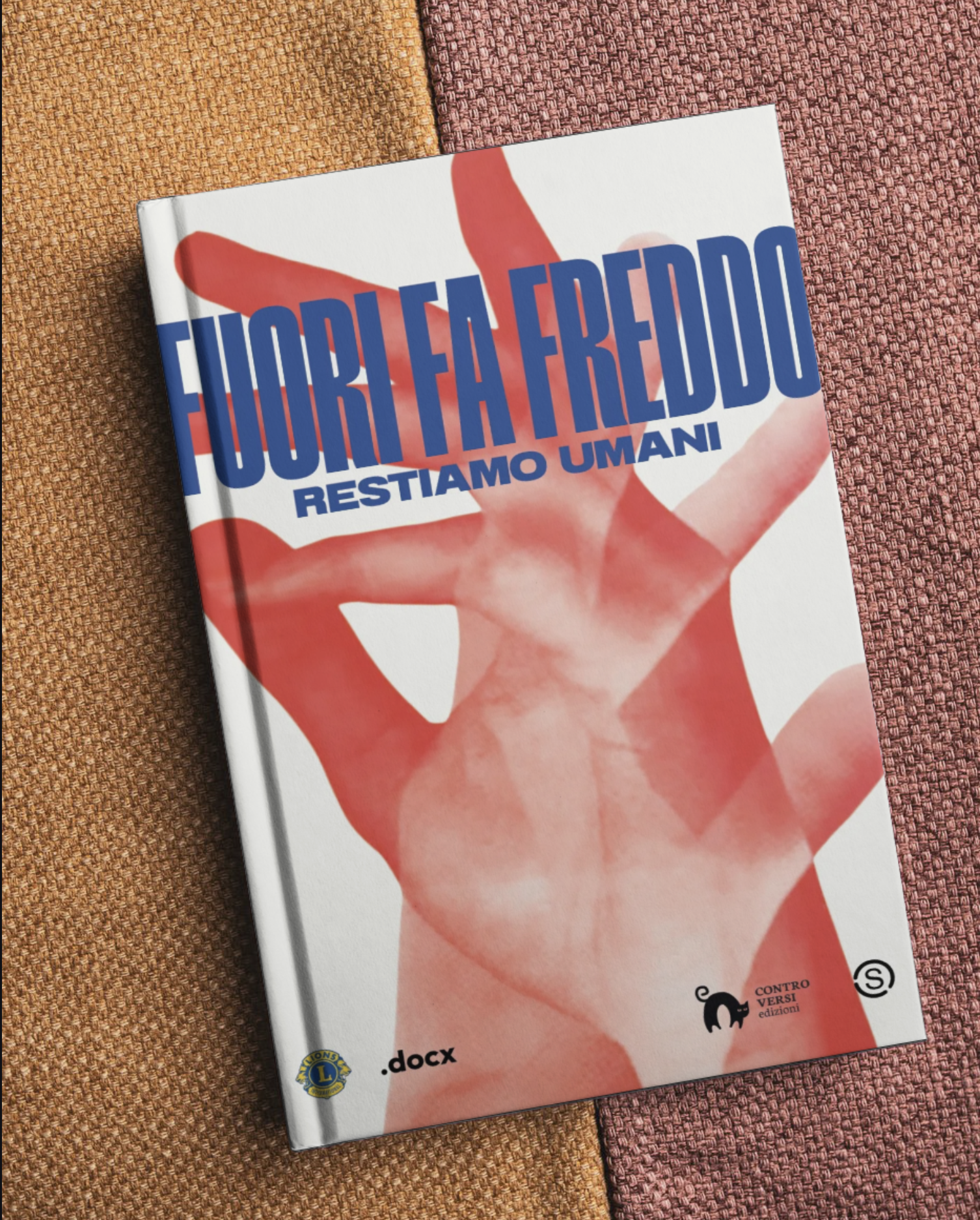 Libro - Fuori fa freddo, restiamo umani